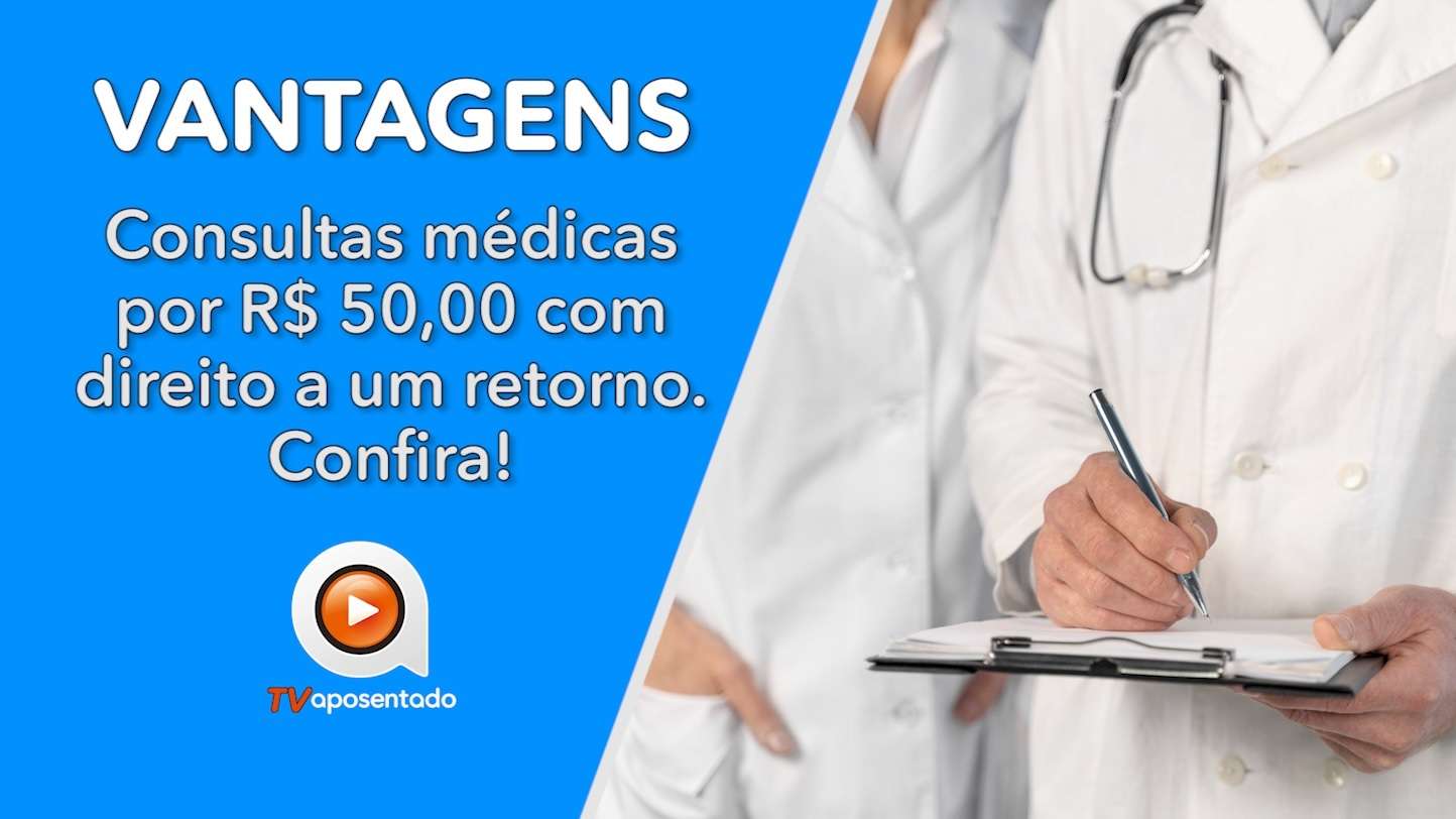 BENEFÍCIOS | Consultas médicas por R$50,00. Saiba Mais!