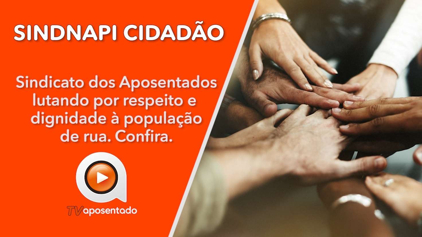  SINDICATO CIDADÃO | Sindnapi lutando por respeito e dignidade à população de rua. 