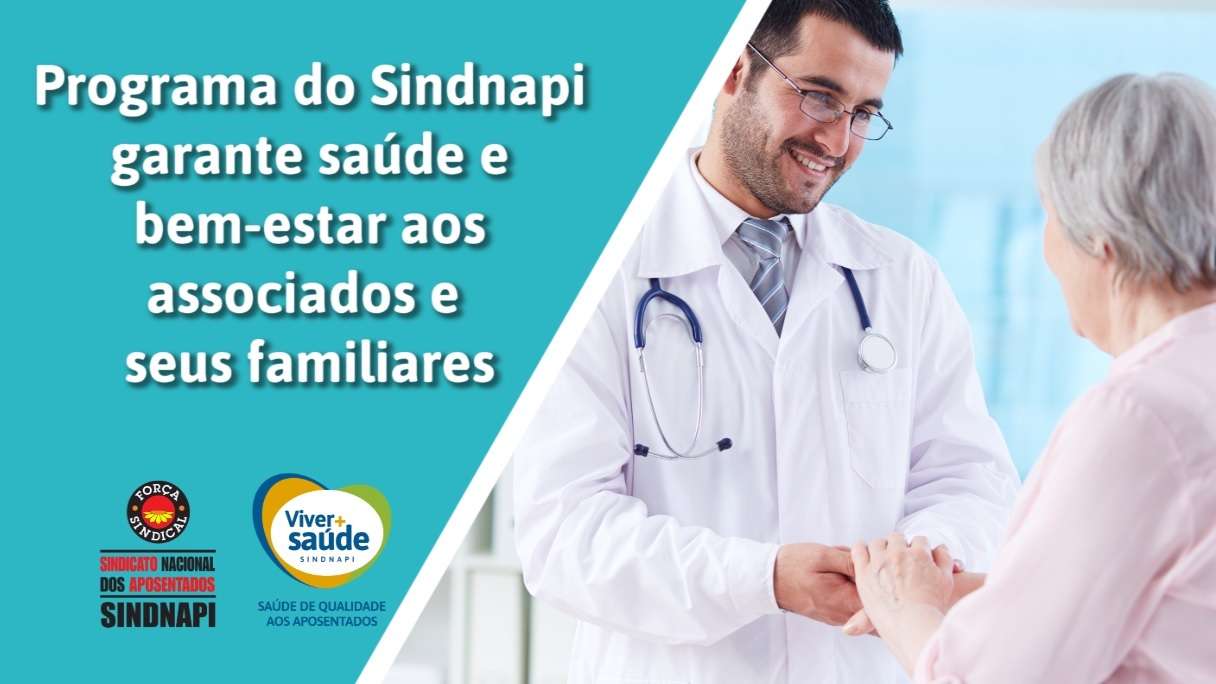 NOVIDADE | Programa do Sindnapi garante saúde e bem-estar aos associados e seus familiares