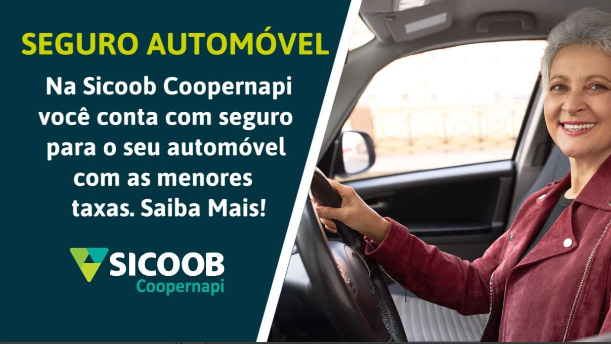 ⚠️ Não de chance para o azar! Seguro auto é com a Sicoob Coopernapi